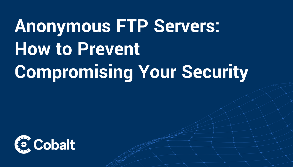 Cover image: Anonymous FTP Servers: How to Prevent Compromising Your Security a