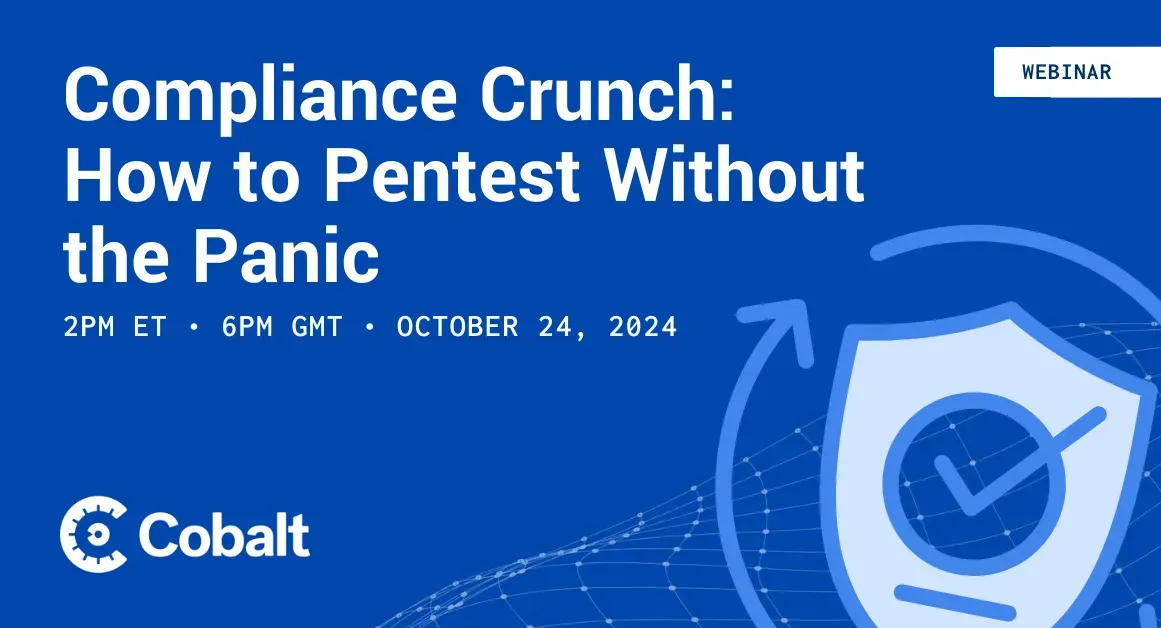 Cover Image Compliance Crunch: How to Pentest Without the Panic