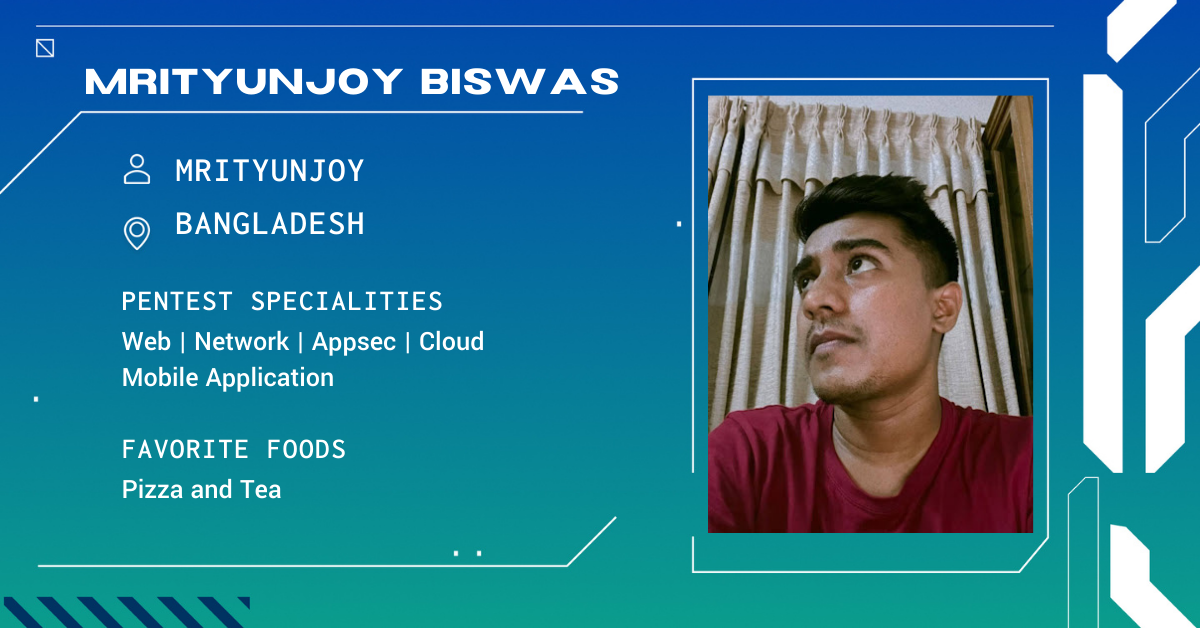 Pentester Spotlight: Mrityunjoy Biswas cover image 